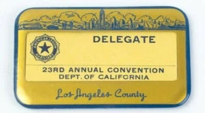 Vintage American Legion LA California Delegate 23rd Annual Convention Pin Button - Picture 1 of 12