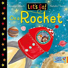 Lets Go! On A Rakete Hardcover Natalia, Albert, Rosalyn Moore &amp;