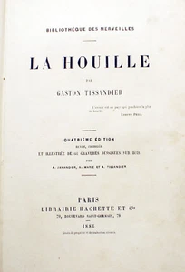 MINES/LA HOUILLE/G.TISSANDIER/BIBL DES MERVEILLES/HACHETTE/1886/EO/GRAVURES - Picture 1 of 3