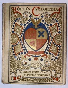 1910 Cupid's Cyclopedia Compiled for Daniel Cupid Oliver Herford John Cecil Clay - Picture 1 of 19