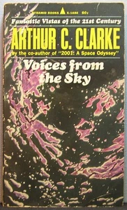 Clarke, Arthur C. - Voices from the Sky PB 1st Printing 1967 Good+ - Imagen 1 de 3