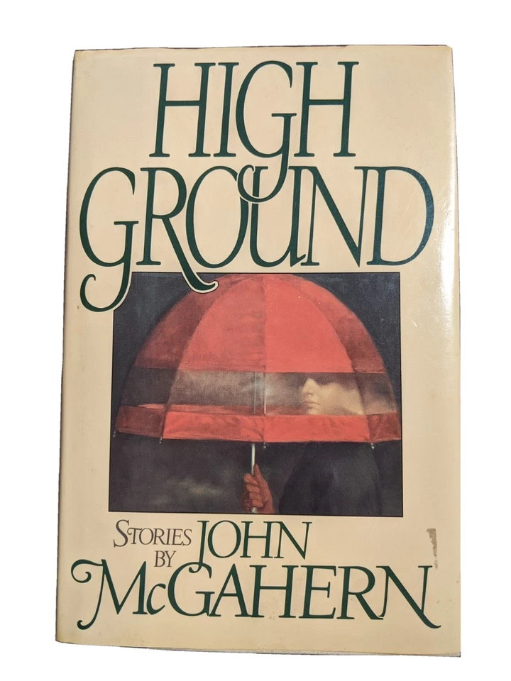 High Ground John Mcgahern Stories 1st US Edition First Printing Irish Fiction  - Image 1 of 4