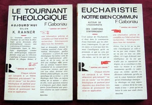 Le tournant théologique + Eucharistie, notre bien commun. F. Gaboriau. 1968. - Picture 1 of 1