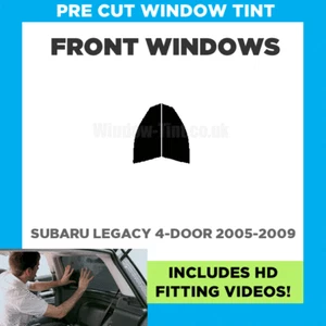 Pre Cut Window Tint For Subaru Legacy 4-Door 2005-2009 - Front Windows - Picture 1 of 5