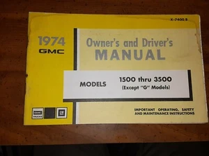 1974 GMC Models 1500- 3500 Owner's Manual - ORIGINAL - Picture 1 of 2