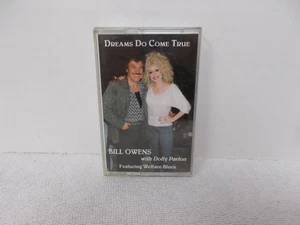 BILL OWENS WITH DOLLY PARTON - DREAMS DO COME TRUE / CASSETTE TAPE / SIGNED - Picture 1 of 6