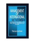 Management of International Networks: Cost-Effective Strategies for the New Tele