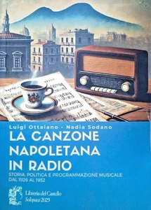 Luigi Ottaiano - Nadia Sodano  LA CANZONE NAPOLETANA IN RADIO 1926 - 1952 - Picture 1 of 5