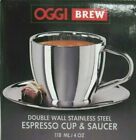 Oggi Double Wall Espresso Cup and Saucer - Stainless Steel