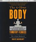 The 4-Hour Body: An Uncommon Guide To Rapid Fat-Loss Sex AUDIO BOOK CDs Ferriss