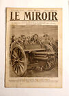 73- LE MIROIR - JOURNAL REVUE Huitieme Année N220: 10 FEVRIER 1918 Guerre 14/18