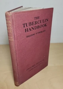 The Tuberculin Handbook By Halliday Sutherland 1936 RARE!!! - Picture 1 of 12