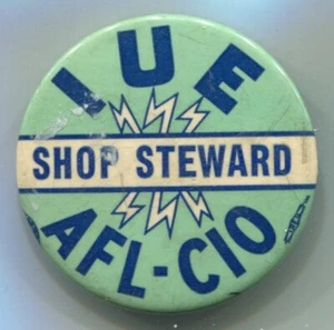 Shop Steward International Union of Electricians AFL- CIO Old Pin 1-3/4" - Picture 1 of 3