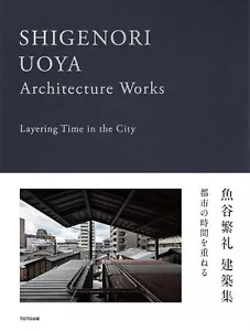 Shigerei Uoya Architecture Woeks Layering Time in the City Paperback from Japan - Imagen 1 de 10