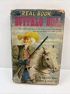THE REAL BOOK ABOUT BUFFALO BILL by Adolph Regli 1952 - Picture 1 of 9