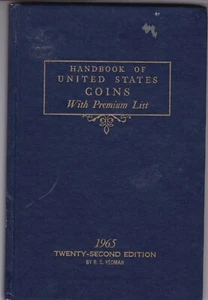 Handbook of United States Coins with Premium List - R.S. Yeoman 1965 22nd Ed. - Picture 1 of 1