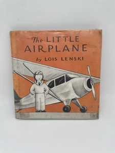 Lois Lenski THE LITTLE AIRPLANE 1938 True 1st ED w/DJ illustrated RARE CHILDRENS - Picture 1 of 7