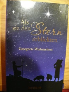 Als sie den Stern erblickten. Gesegnete Weihnachten [Taschenbuch] - Bild 1 von 3