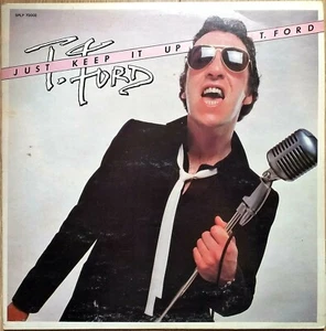 T.FORD just keep it up LP vinyl 33t  ROCK'N'ROLL - Imagen 1 de 2