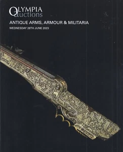 OLYMPIA LONDON ANTIQUE ARMS ARMOUR MILITARIA Indian Arab Japanese Catalog 2023 - Imagen 1 de 1