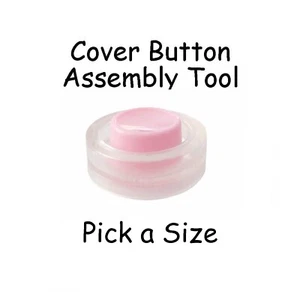 Cover Covered Button Assembly Tool - PICK SIZE - Picture 1 of 8