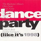 Various Artists : Dance Party (Like Its 1998) CD