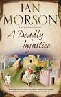 A Deadly Injustice: 2 (Nick Zuliani Mystery)