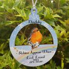 Chirstmas Memorial bauble Robins Appear When Loved Ones Are Near Hanging mum dad