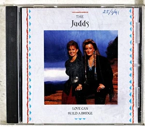 The Judds - Love Can Build a Bridge (CD 1993) - Picture 1 of 3