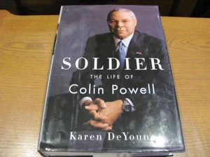 SOLDIER: THE LIFE OF COLIN POWELL by Karen DeYoung (2006, Hardcover) - Picture 1 of 9