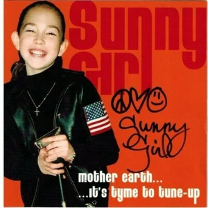 SUNNY GIRL - Mother Earth... ...it's time to tune-up (CD 2002) Signed! - Imagen 1 de 2