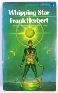 WHIPPING STAR. FRANK HERBERT. NEL 1973. GOOD - Foto 1 di 6