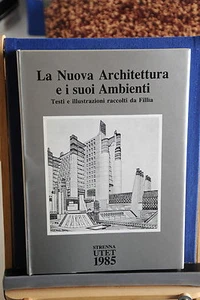 STRENNA UTET 1985 - LA NUOVA ARCHITETTURA E I SUOI AMBIENTI - Bild 1 von 1