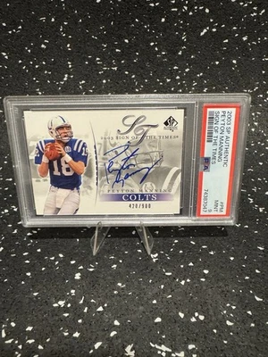 2003 SP Authentic - Sign of the Times Peyton Manning #PM /900 (AU) - Image 1 of 2