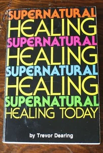 LOGOS Supernatural Healing Trevor Dearing 1979 Christian Faith Prayer Spiritual - Picture 1 of 5