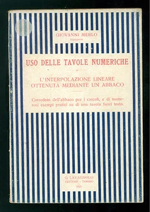 MERLO GIOVANNI USO DELLE TAVOLE NUMERICHE LAVAGNOLO 1927 MATEMATICA PRIMA EDIZ. - Imagen 1 de 1