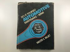 DO-IT-YOURSELF AUTOMOTIVE MAINTENANCE+REPAIR / WALTER E. BILLIET 