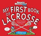 My First Book Of Lacrosse: A Rookie Book