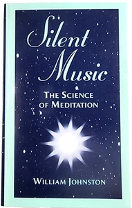VGUC Silent Music The Science of Meditation William Johnston Science Mysticism - Picture 1 of 9