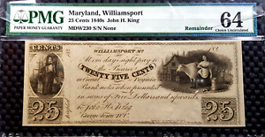 PMG 64 USA 1840s 25 Cents Maryland, Williamsport. (+FREE 1 B/note)#22953