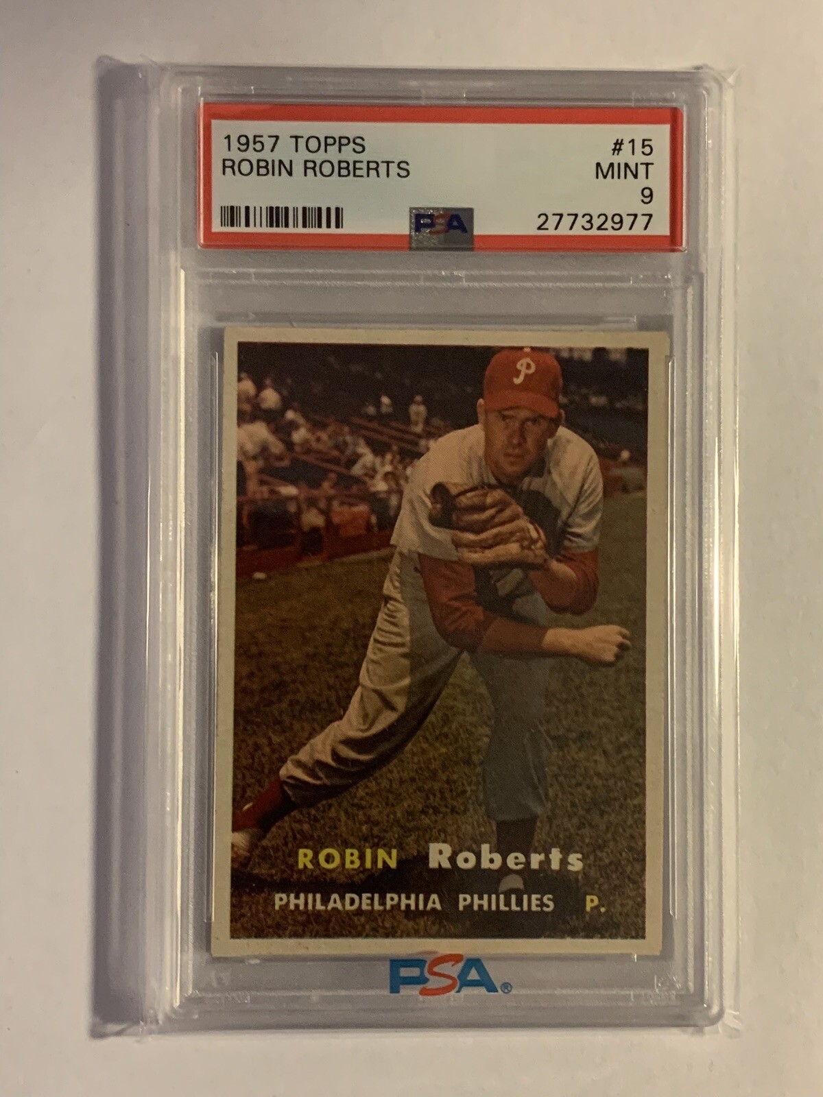 Robin Roberts 1957 Topps #15 PSA 9 Mint Graded Philadelphia Phillies HOF