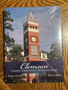 CLEMSON : There's Something in These Hills, by Trent Allen, Hardcover - Foto 1 di 4