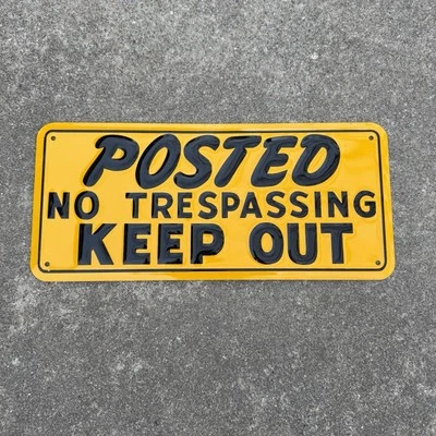 Vintage Metal Embossed Posted No Trespassing Keep Out Sign Black & Yellow NOS #9 - Image 1 of 4