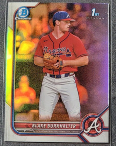 Blake Burkhalter 2022 1st Bowman Draft Chrome Refractor Card Atlanta Braves