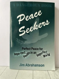 Peace Seekers Perfect Peace Imperfect People in Imperfect World, Abrahamson 2010 - Bild 1 von 5