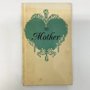 To Mother Louise Bachelder Peter Pauper Press 1971 Gift Book Poetry - Imagen 1 de 18