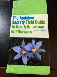 The Audubon Society Field Guide to North American Flowers Eastern Region - Picture 1 of 5