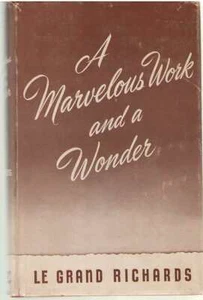 A Marvelous Work and a Wonder by LeGrand Richards - 1953 4th Printing HB/DJ - Imagen 1 de 1