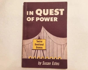 RARE In Quest of Power: Twelve Devotional Dramas Susan Estes Christian Play 1954 - Picture 1 of 7