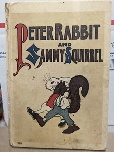 1918 Peter Rabbit And Sammy Squirrel Illus. By Virginia Albert Publish Saalfield - Picture 1 of 24